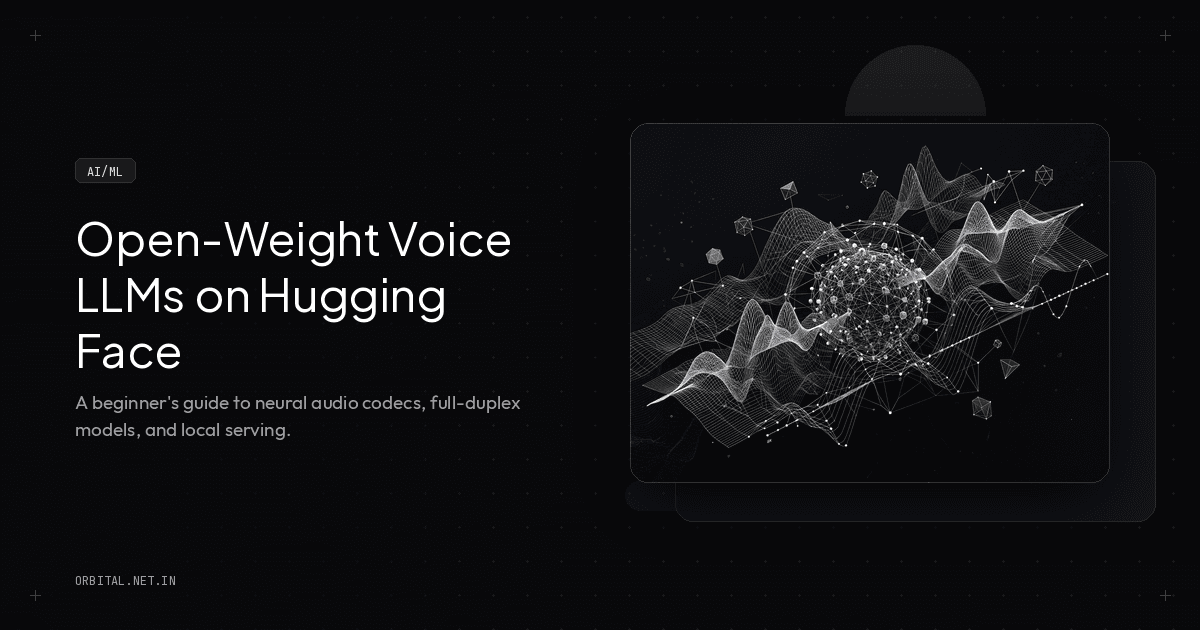 The Open-Weight Voice LLM Landscape on Hugging Face A Beginners Guide